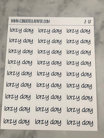 Lazy Day Script || Z-17 - CinderellaPaper